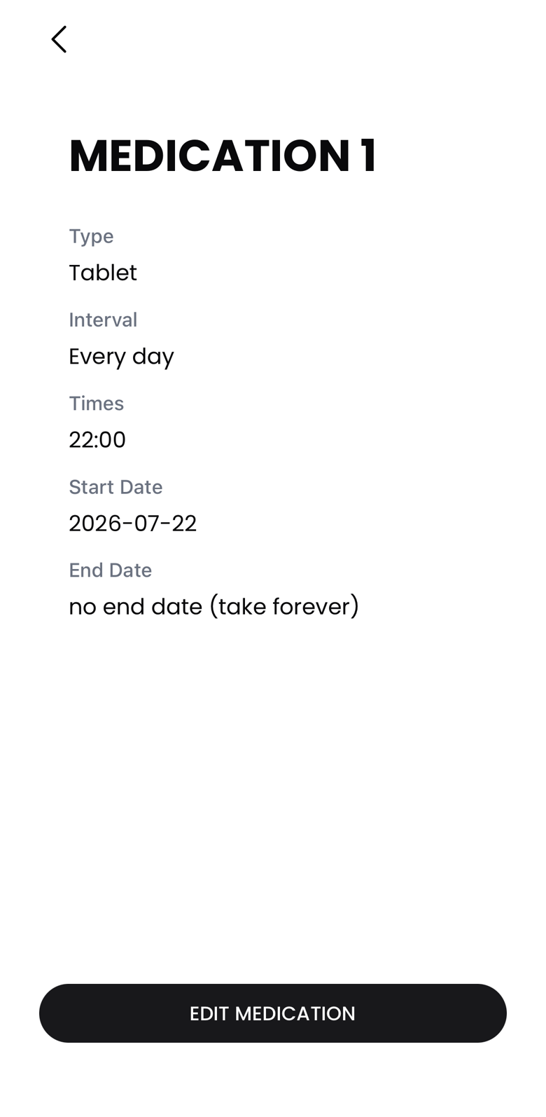 A medication detail screen: type tablet, interval every day, time 22:00, start date, and no end date, take forever.