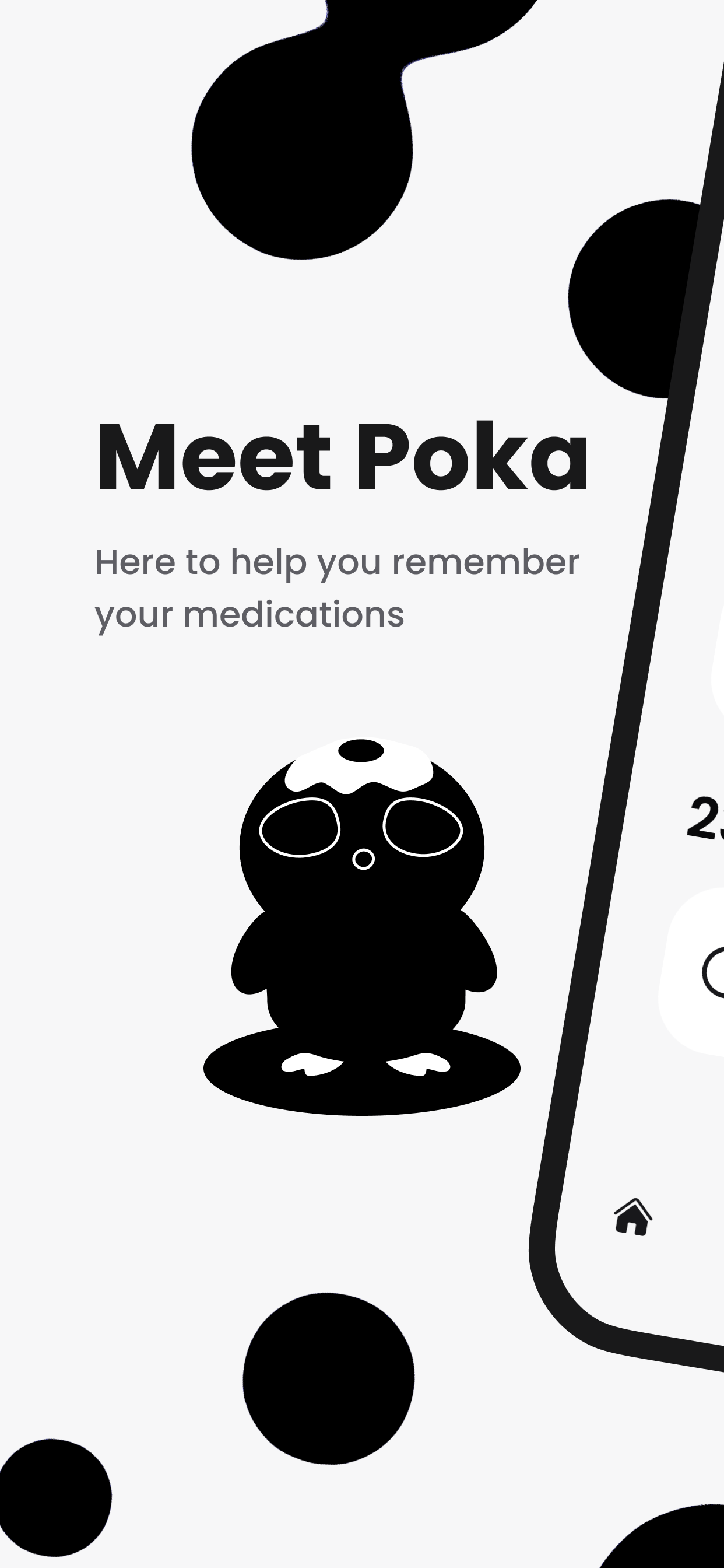 App Store screenshot, Meet Poka: here to help you remember your medications. Poka in its egg hat beside an angled phone with the day's doses.